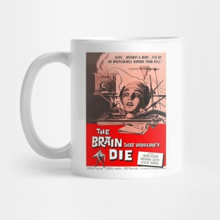 The Brain That Wouldn't Die 1962 Mug